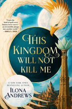 This Kingdom Will Not Kill Me